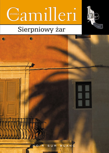Andrea Camilleri - Sierpniowy żar Andrea Camilleri - Sierpniowy żar