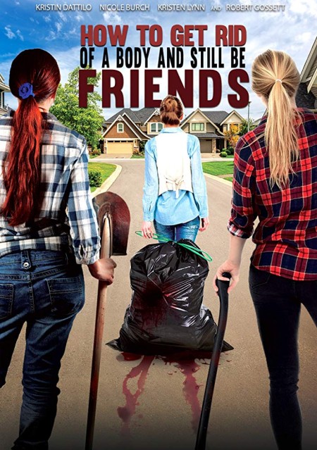 How To Get Rid Of A Body and Still be Friends 2019 HDRip XviD AC3 EVO