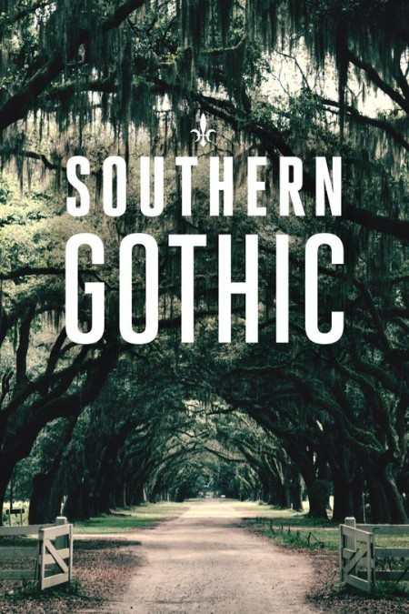Southern Gothic S01E05 Bloodshed In the Bayou iNTERNAL 720p WEB h264-ROBOTS