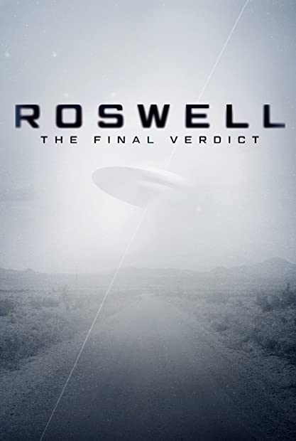 Roswell The Final Verdict S01E03 Silencing Witnesses 720p WEB h264-B2B