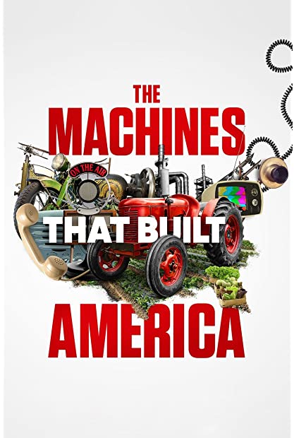 The Machines That Built America S01E04 WEB x264 MP4-GALAXY
