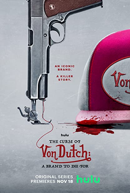 The Curse of Von Dutch: A Brand to Die For (2021) Season 1 S01 720p x265 EDGE2020