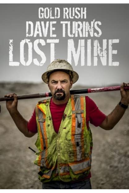 Gold Rush Dave Turins Lost Mine S04E04 Alaskan Hope 720p WEB h264-B2B