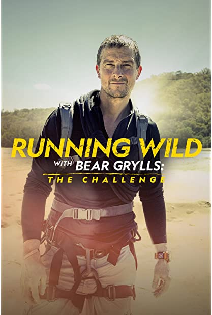 Running Wild with Bear Grylls The Challenge S01E05 WEBRip x264-XEN0N
