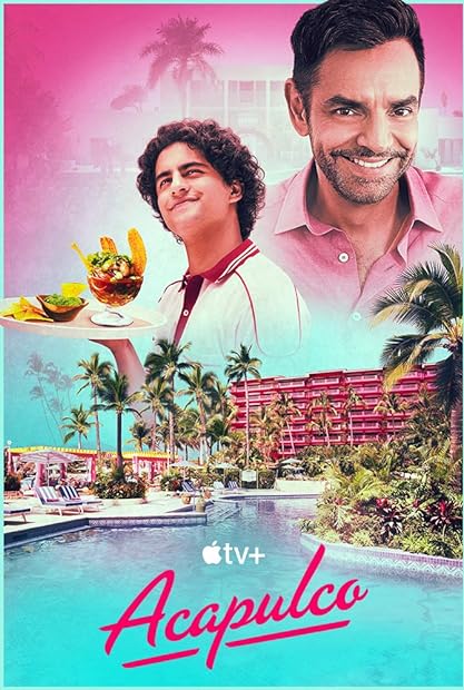 Acapulco 2021 S03E05 Sweet Dreams Are Made of This 720p ATVP WEB-DL DDP5 1 H 264-NTb